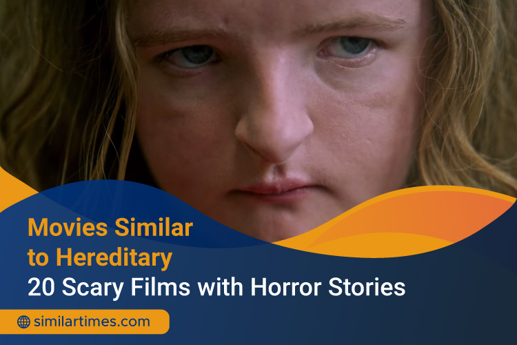 Movies Similar to Hereditary 20 Films with Scary Plot