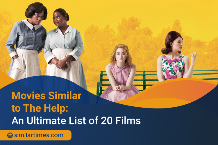 Movies Similar to The Help