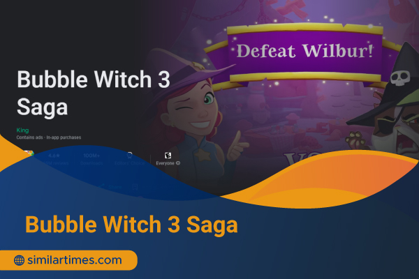 Games Similar to Candy Crush: 10 Amazing Alternatives Options Bubble Witch 3 Saga