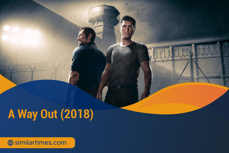 Games Like It Takes Two: 15 Similar Fun Play Games for Adventure A Way Out 2018