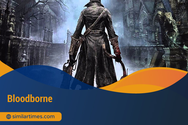 Games Like Elden Ring: Top 15 Adventures Every Souls Fan Must Play Next Bloodborne