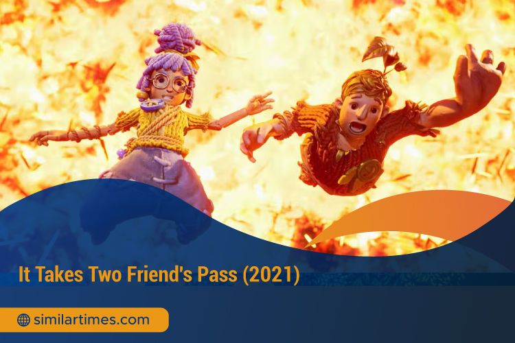 Games Like It Takes Two: 15 Similar Fun Play Games for Adventure It Takes Two Friends Pass 2021