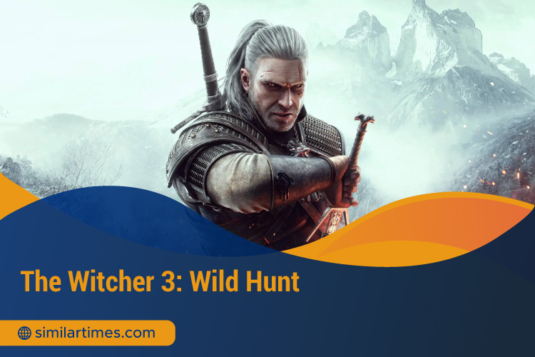 Games Like Elden Ring: Top 15 Adventures Every Souls Fan Must Play Next The Witcher 3 Wild Hunt