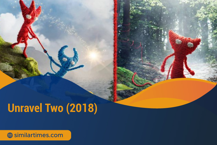 Games Like It Takes Two: 15 Similar Fun Play Games for Adventure Unravel Two 2018